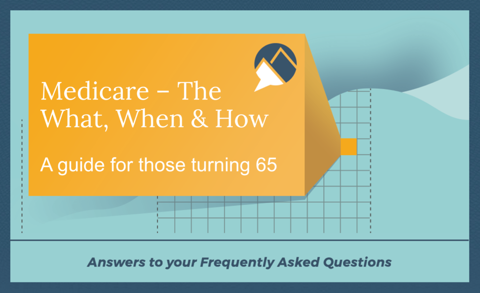 How To Enroll In Medicare When Turning 65 – Alterra Advisors