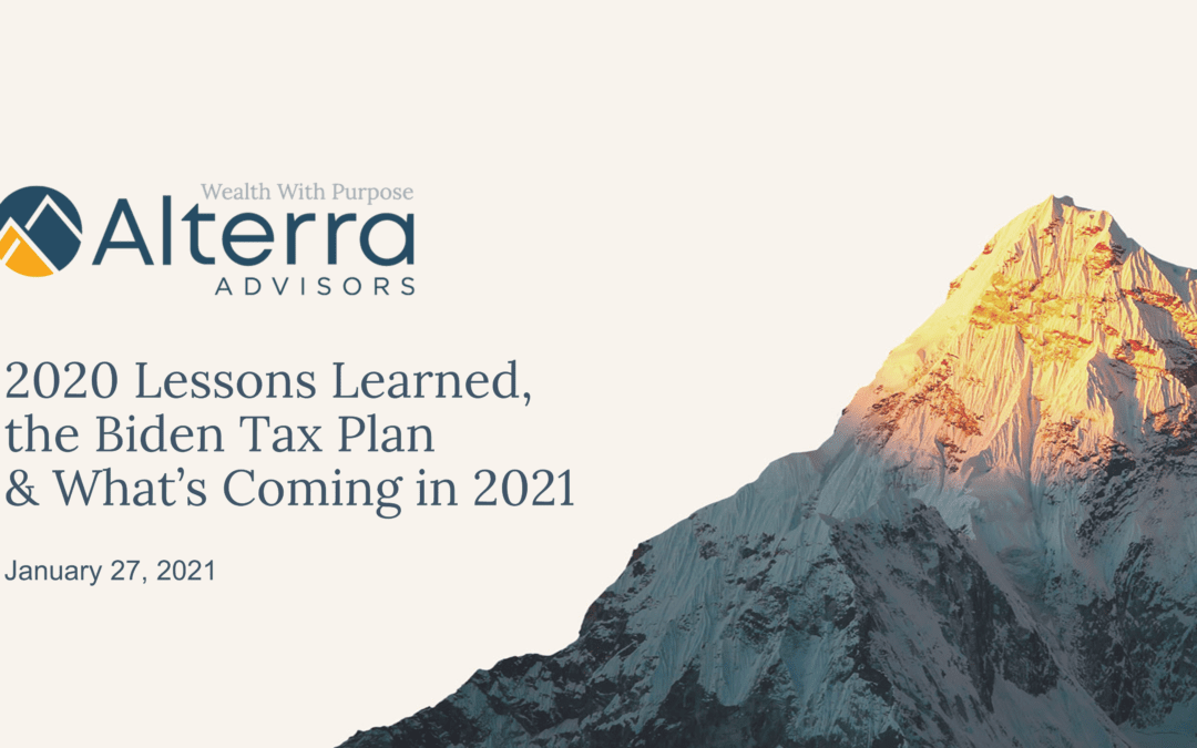 Q1 2021 Webinar – 2020 Lessons Learned, the Biden Tax Plan & What to Expect in 2021